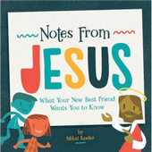 Notes From Jesus