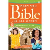 What the Bible is All About Handbook for Kids