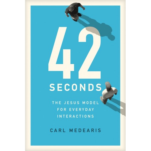 42 Seconds - the Jesus model for everyday interactions