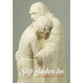 Slip glæden løs