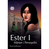 Ester I - månen i Persepolis