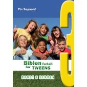 Bibelen for tweens 3 – ordet i verden