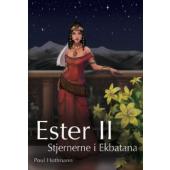 Ester II - Stjernerne i Ekbatana