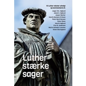 Luther stærke sager - 10 Luther-tekster