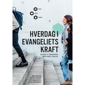 Hverdag i evangeliets kraft - en guide til smågrupper om at vokse i Kristus