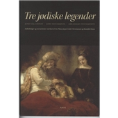 Tre jødiske legender (Josef og Asenat, Jobs testamente, Abrahams testamente)