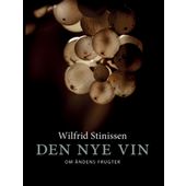 Den nye vin - om Åndens frugter