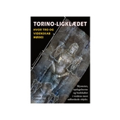 Torino-ligklædet - hvor tro og videnskaben mødes