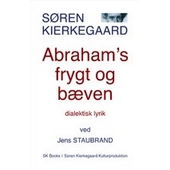 Abrahams frygt og bæven - dialektisk lyrik (ved Jens Staubrand)