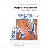 Det personlige samfund - personalisme i praksis