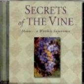 Secrets of the Vine - Music… a Worship Experience