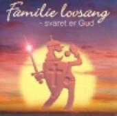 Familielovsang - svaret er Gud