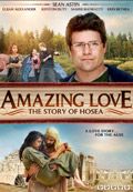 Amazing Love - The Story Of Hosea