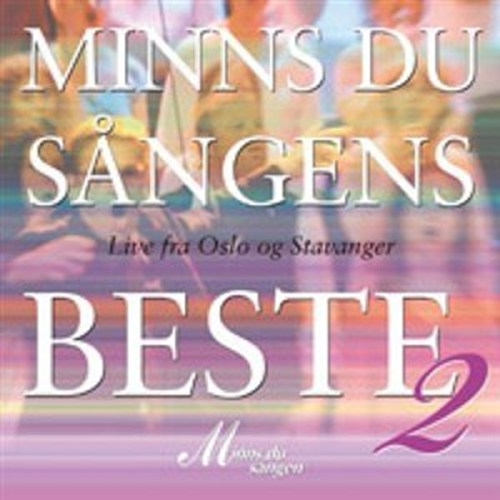 Minns Du Sången; Beste 2