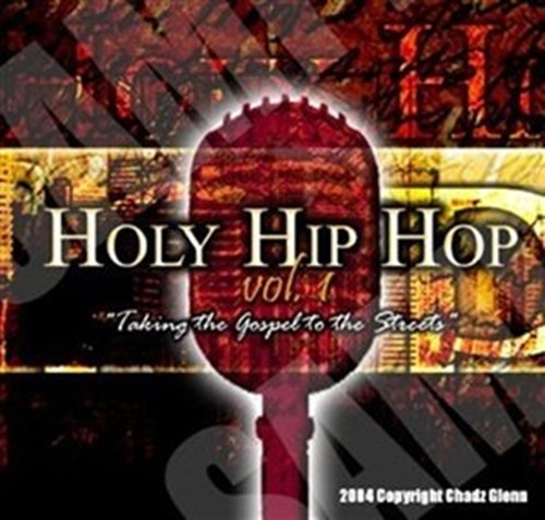 Holy Hip Hop Vol 1.