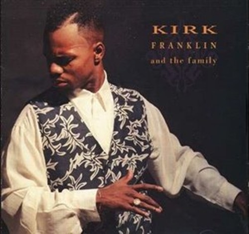 Kirk Franklin & The Family