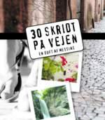 30 skridt på vejen – en duft af Messias