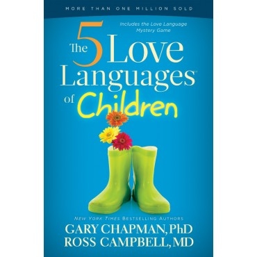 The Five Love Languages of Children