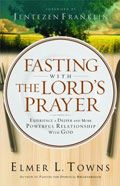 Fasting With The Lord\'S Prayer