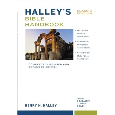 Halley\'s Bible Handbook, Classic Edition: Completely Revised And Expanded