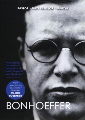 Bonhoeffer - pastor - nazi resistor - martyr