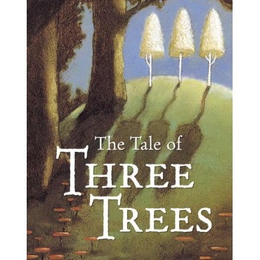 Tale Of Three Trees (Board Book)