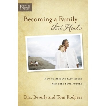 Becoming A Family That Heals