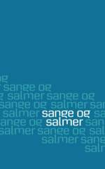 Sange og Salmer - privatudgave