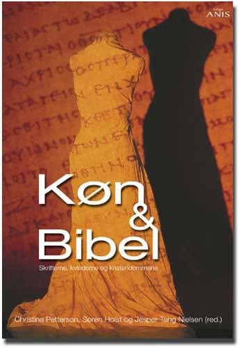 Køn & bibel (køn og bibel) - skrifterne, kvinderne og kristendommene