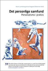 Det personlige samfund - personalisme i praksis