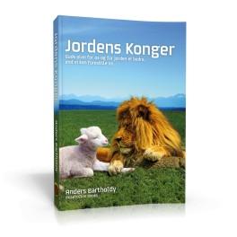 Jordens konger - Guds plan for os og for jorden er bedre, end vi kan forestille os