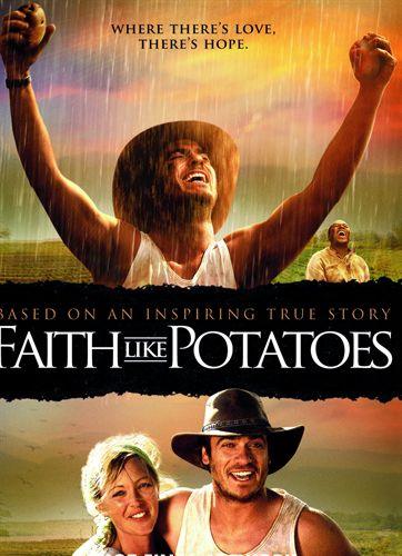 Faith Like Potatoes