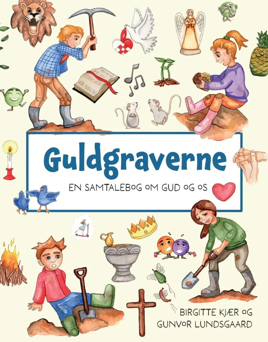 Guldgraverne - en samtalebog om Gud og os