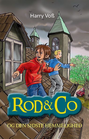 Rod og Co. - og den sidste hemmelighed (bog 7)