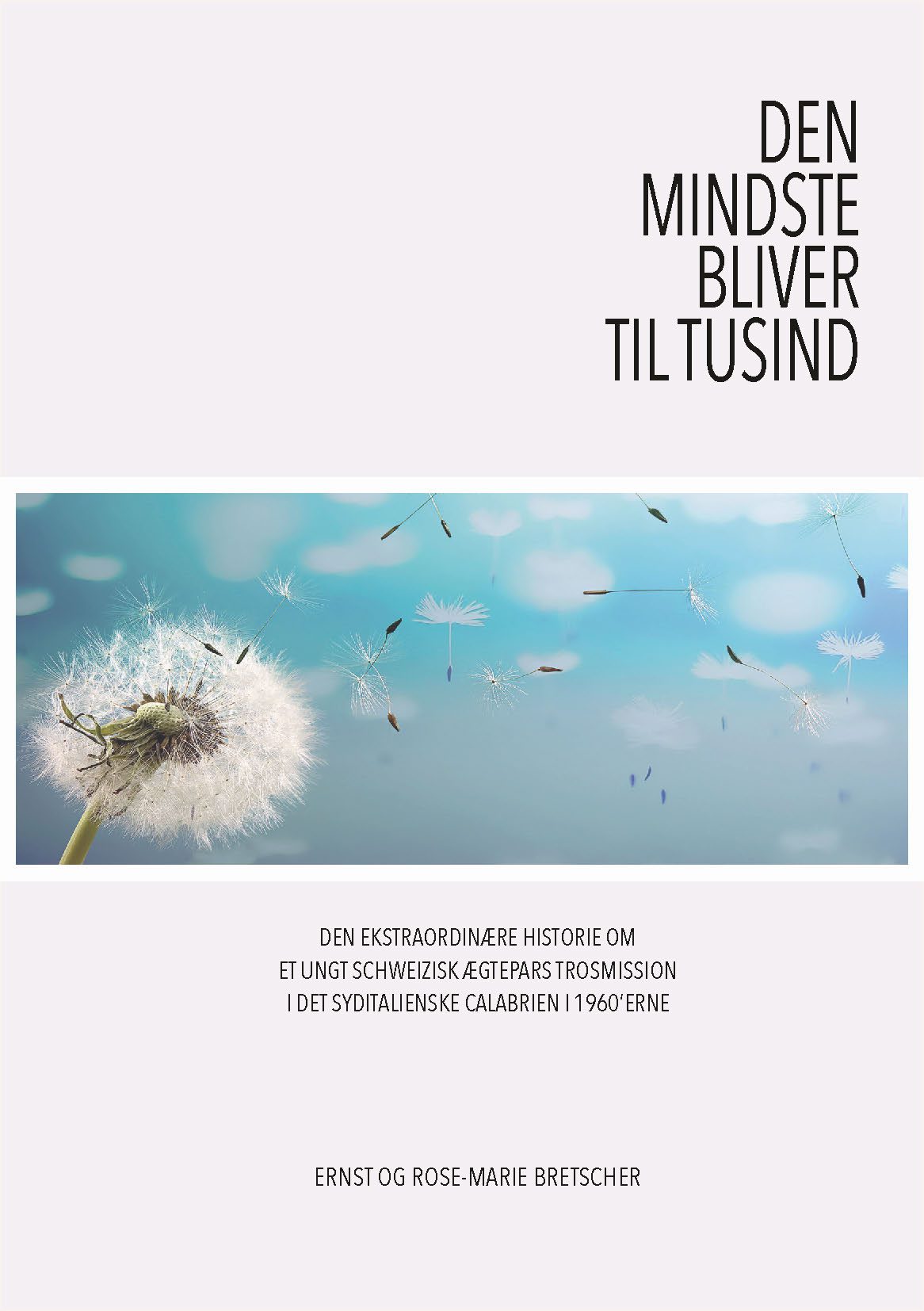 Den mindste bliver til tusind